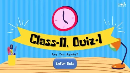 Class-11, Quiz-1