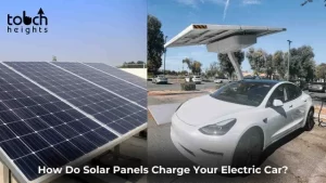 How Do Solar Panels Charge Your Electric Car