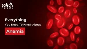 Everything You Need To Know About Anemia