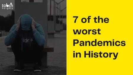 7 of the worst Pandemics in History