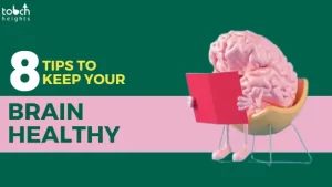 8 Best Tips to Keep Your Brain Healthy 8 Best Tips to Keep Your Brain Healthy