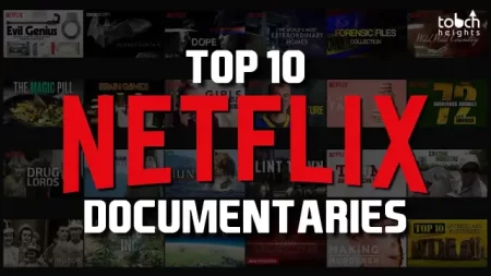 10 Important Documentaries You Must Watch On Netflix
