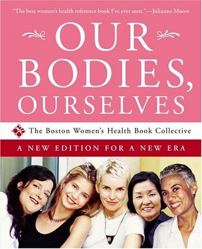 “Our Bodies, Ourselves”