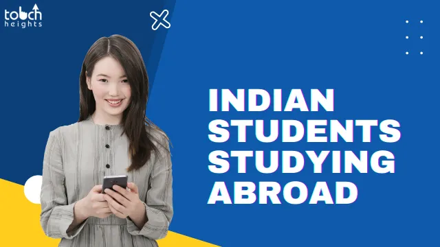 Top 5 Reasons for Indian Students Studying Abroad Top 5 Reasons for Indian Students Studying Abroad