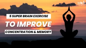Yoga 5 Super Brain Exercises to Improve Concentration & Memory