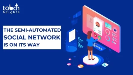 The Semi-Automated Social Network Is On Its Way