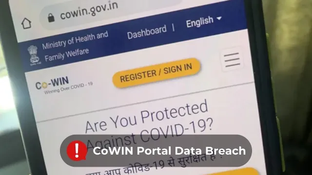 CoWIN Portal Data Breach Raises Red Flags on Personal Data Vulnerability