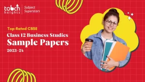 Class 12 Business Studies Sample Papers 2023-24 CBSE (Top-Rated)