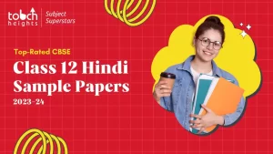 Class 12 Hindi Sample Papers 2023-24 CBSE (Top-Rated) Class 12 Hindi Sample Papers 2023-24 CBSE (Top-Rated)