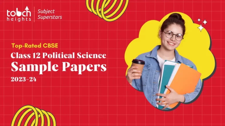 Class 12 Political Science Sample Papers 2023-24 CBSE (Top-Rated) Class 12 Political Science Sample Papers 2023-24 CBSE (Top-Rated)