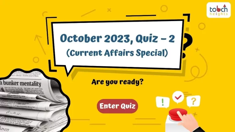 October 2023, Quiz – 2 (Current Affairs Special)