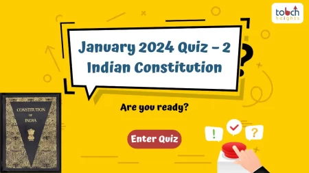 January 2024, Quiz – 2 (Indian Constitution)