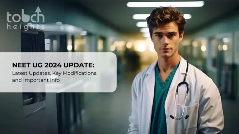 NEET UG 2024: Latest Updates, Key Modifications, and Important Info NEET UG 2024: Latest Updates, Key Modifications, and Important Info